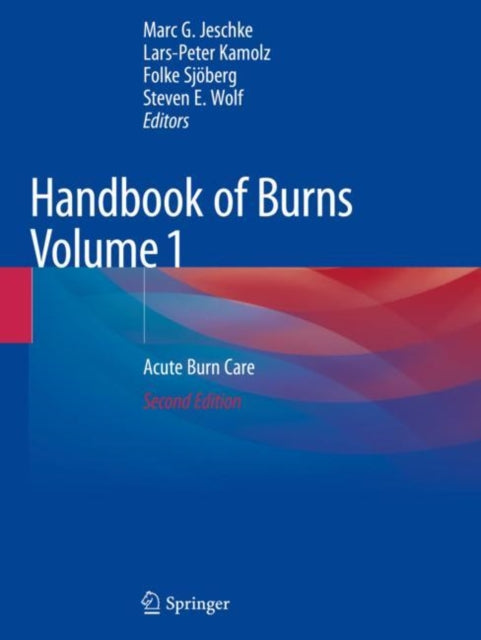 Book cover of: Handbook of Burns Volume 1. By: Marc G. Jeschke