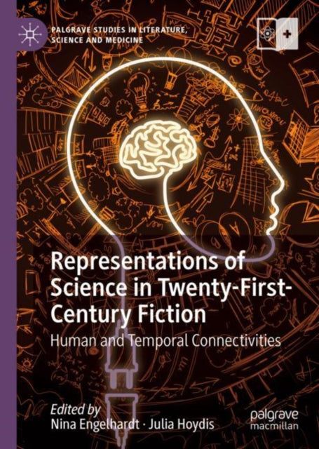 Book cover of: Representations of Science in Twenty-First-Century Fiction. By: Nina Engelhardt