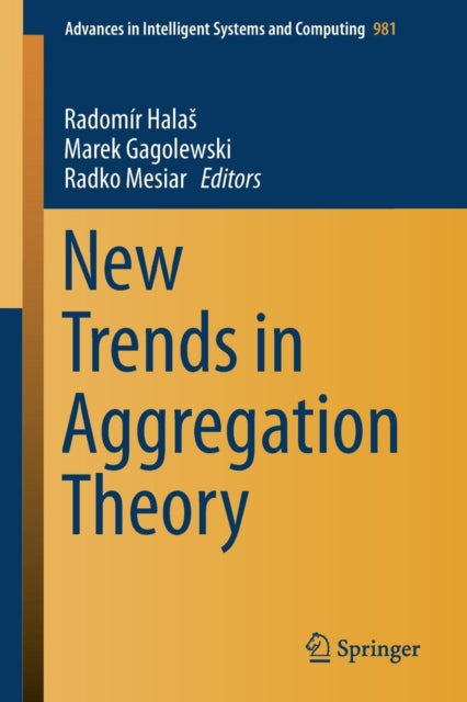 Book cover of: New Trends in Aggregation Theory. By: Radomír Halaš