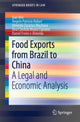 Book cover of: Food Exports from Brazil to China. By: Dan Wei