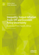 Book cover of: Inequality, Output-Inflation Trade-Off and Economic Policy Uncertainty. By: Eliphas Ndou
