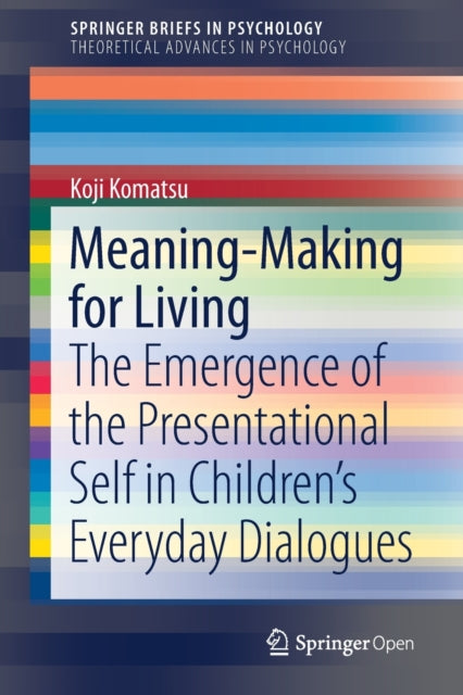 Book cover of: Meaning-Making for Living. By: Koji Komatsu