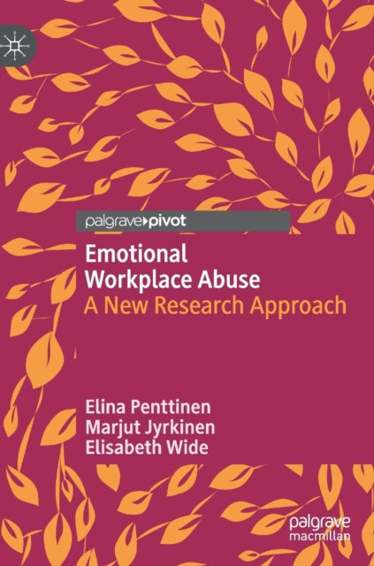 Book cover of: Emotional Workplace Abuse. By: Elina Penttinen