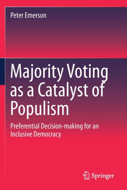 Majority Voting as a Catalyst of Populism