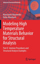 Book cover of: Modeling High Temperature Materials Behavior for Structural Analysis. By: Konstantin Naumenko