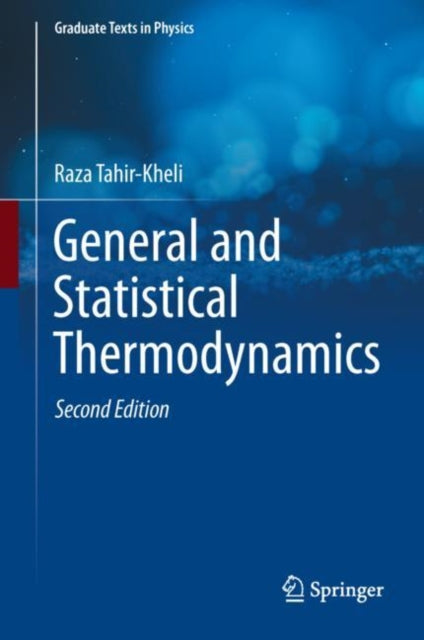 Book cover of: General and Statistical Thermodynamics. By: Raza Tahir-Kheli