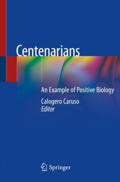 Book cover of: Centenarians. By: Calogero Caruso