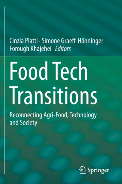 Book cover of: Food Tech Transitions. By: Cinzia Piatti