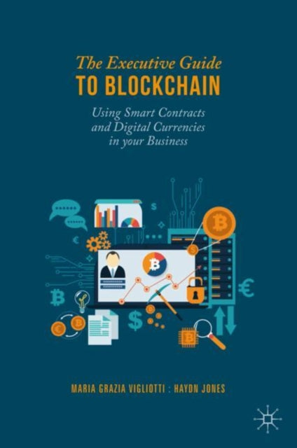 Book cover of: Executive Guide to Blockchain. By: Maria Grazia Vigliotti