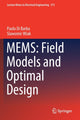 Book cover of: MEMS: Field Models and Optimal Design. By: Paolo Di Barba