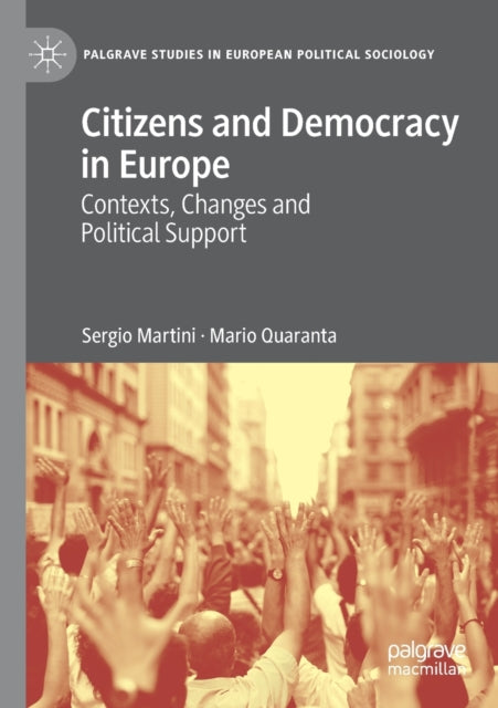 Book cover of: Citizens and Democracy in Europe. By: Sergio Martini