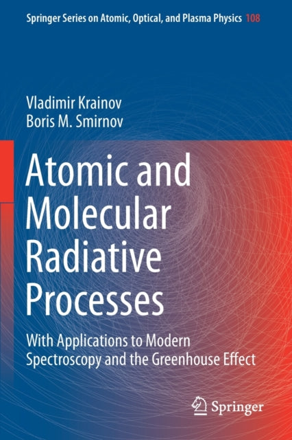 Book cover of: Atomic and Molecular Radiative Processes. By: Vladimir Krainov