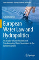 Book cover of: European Water Law and Hydropolitics. By: Gábor Baranyai