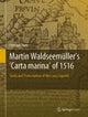 Book cover of: Martin Waldseemuller’s 'Carta marina' of 1516. By: Chet Van Duzer