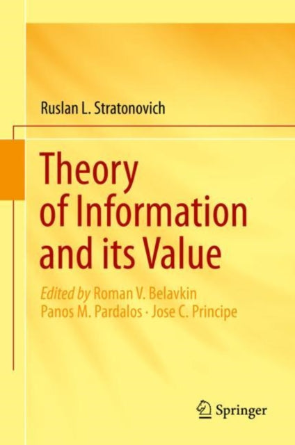 Book cover of: Theory of Information and its Value. By: Ruslan L. Stratonovich
