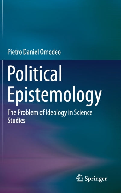 Book cover of: Political Epistemology. By: Pietro Daniel Omodeo