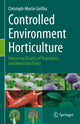 Book cover of: Controlled Environment Horticulture. By: Christoph-Martin Geilfus