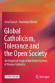 Book cover of: Global Catholicism, Tolerance and the Open Society. By: Arno Tausch