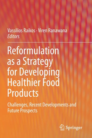 Reformulation as a Strategy for Developing Healthier Food Products