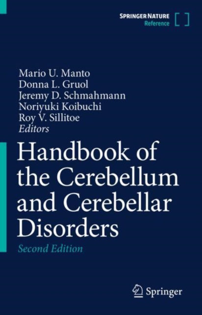 Book cover of: Handbook of the Cerebellum and Cerebellar Disorders. By: Mario Manto