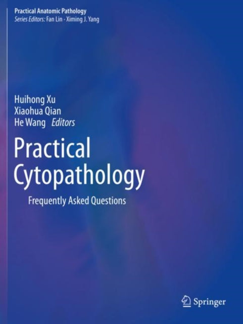 Book cover of: Practical Cytopathology. By: Huihong Xu