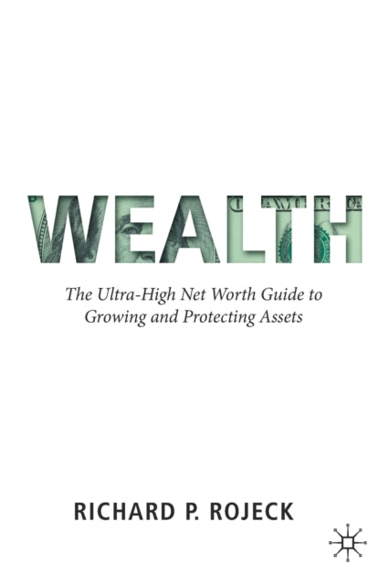 Book cover of: Wealth. By: Richard P. Rojeck
