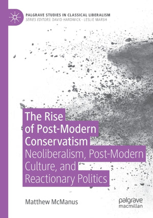 Rise of Post-Modern Conservatism