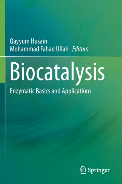 Book cover of: Biocatalysis. By: Qayyum Husain