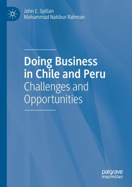Book cover of: Doing Business in Chile and Peru. By: John E. Spillan