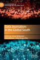 Book cover of: Data Journalism in the Global South. By: Bruce Mutsvairo