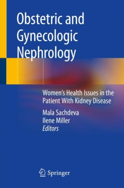 Book cover of: Obstetric and Gynecologic Nephrology. By: Mala Sachdeva