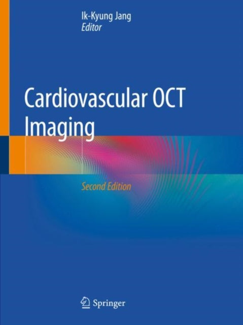 Book cover of: Cardiovascular OCT Imaging. By: Ik-Kyung Jang