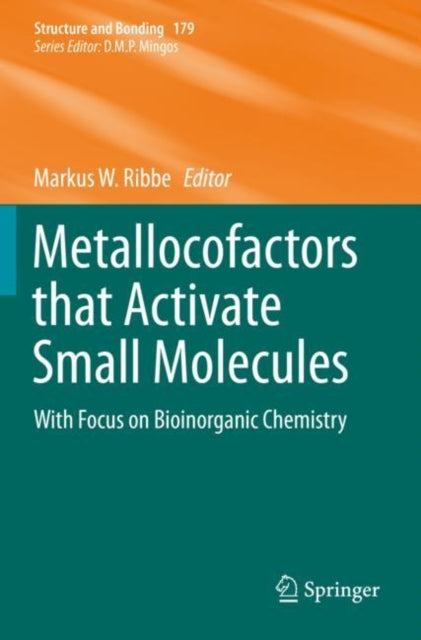 Book cover of: Metallocofactors that Activate Small Molecules. By: Markus W. Ribbe