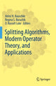 Book cover of: Splitting Algorithms, Modern Operator Theory, and Applications. By: Heinz H. Bauschke