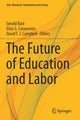 Book cover of: Future of Education and Labor. By: Gerald Bast