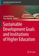 Book cover of: Sustainable Development Goals and Institutions of Higher Education. By: Godwell Nhamo