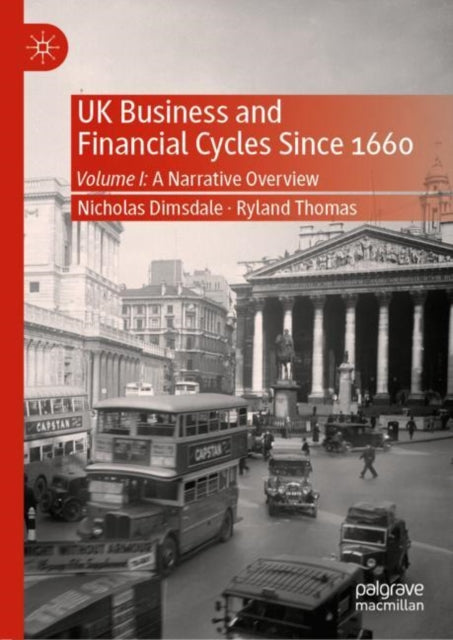 Book cover of: UK Business and Financial Cycles Since 1660. By: Nicholas Dimsdale