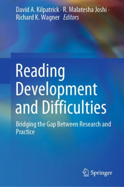 Book cover of: Reading Development and Difficulties. By: David A. Kilpatrick