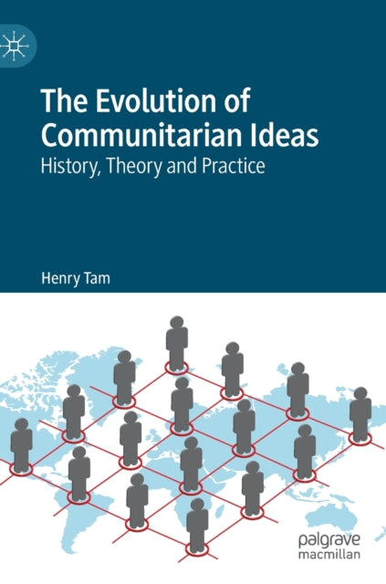 Book cover of: Evolution of Communitarian Ideas. By: Henry Tam