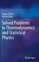 Book cover of: Solved Problems in Thermodynamics and Statistical Physics. By: Gregor Skačej