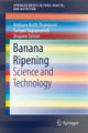 Book cover of: Banana Ripening. By: Anthony Keith Thompson