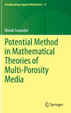 Book cover of: Potential Method in Mathematical Theories of Multi-Porosity Media. By: Merab Svanadze