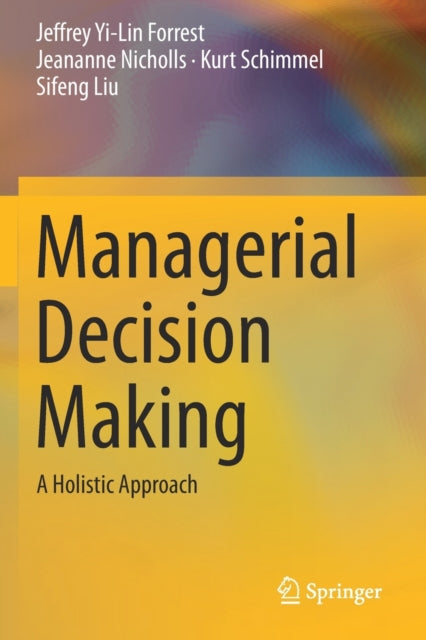 Book cover of: Managerial Decision Making. By: Jeffrey Yi-Lin Forrest