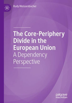 The Core-Periphery Divide in the European Union