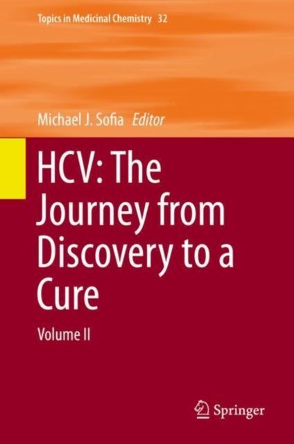 Book cover of: HCV: The Journey from Discovery to a Cure. By: Michael J. Sofia