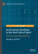 Book cover of: Economic Roadmap to the Dark Side of Sport. By: Wladimir Andreff