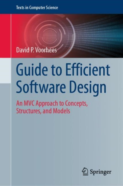 Book cover of: Guide to Efficient Software Design. By: David P. Voorhees