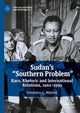 Book cover of: Sudan’s “Southern Problem”. By: Sebabatso C. Manoeli