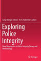 Book cover of: Exploring Police Integrity. By: Sanja Kutnjak Ivković