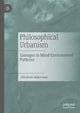 Book cover of: Philosophical Urbanism. By: Abraham Akkerman